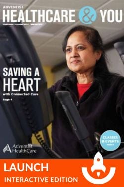 Adventist HealthCare & You Magazine Winter 2022 Digital Edition